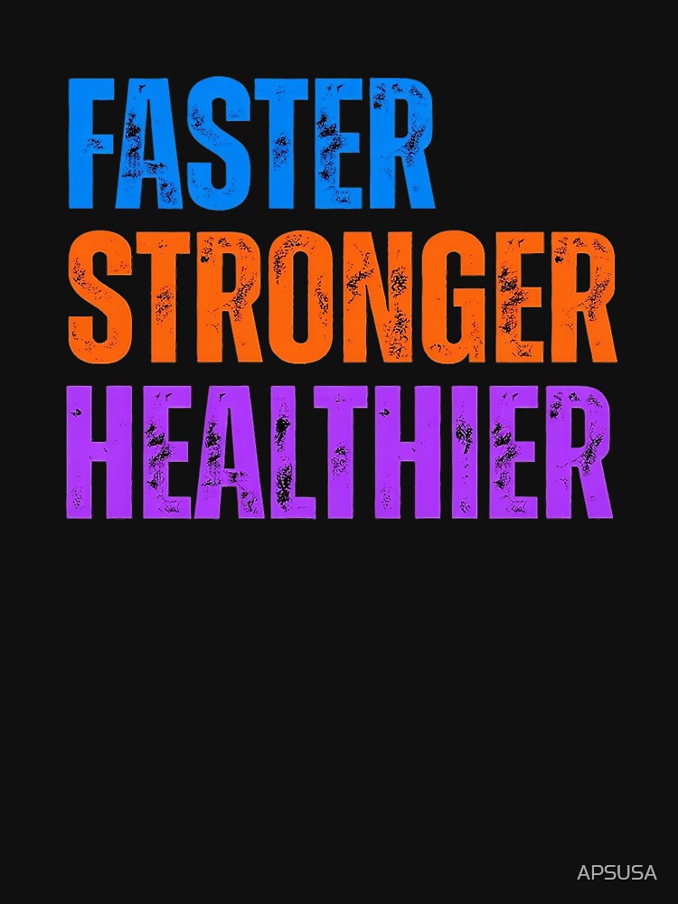 Fitness and Gym: FASTER STRONGER HEALTHIER by Artflow Pixel Studios