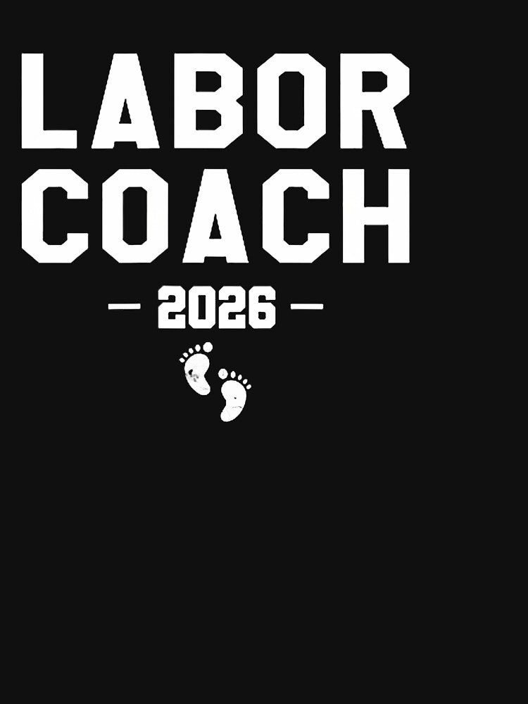 Labor Coach Est. 2026 First Time Dad by GabrielaPeterse