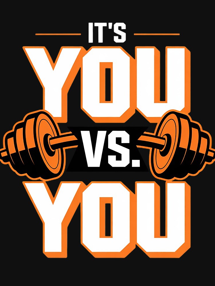 Its Vs You Workout Gym Workout Motivation Fitness Men Women by banbopbii