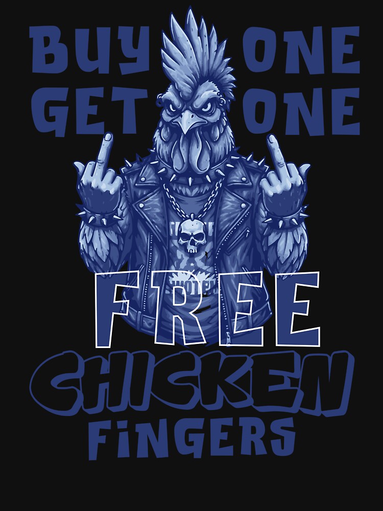 Chicken Fingers - Sarcastic Humor by Chaotic Joy