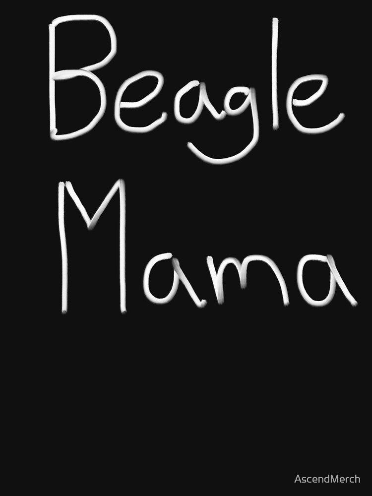 Beagle Mama by AscendMerch