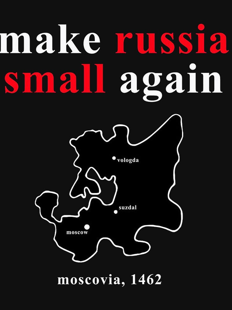 Make Russia Small Again by FitFisher