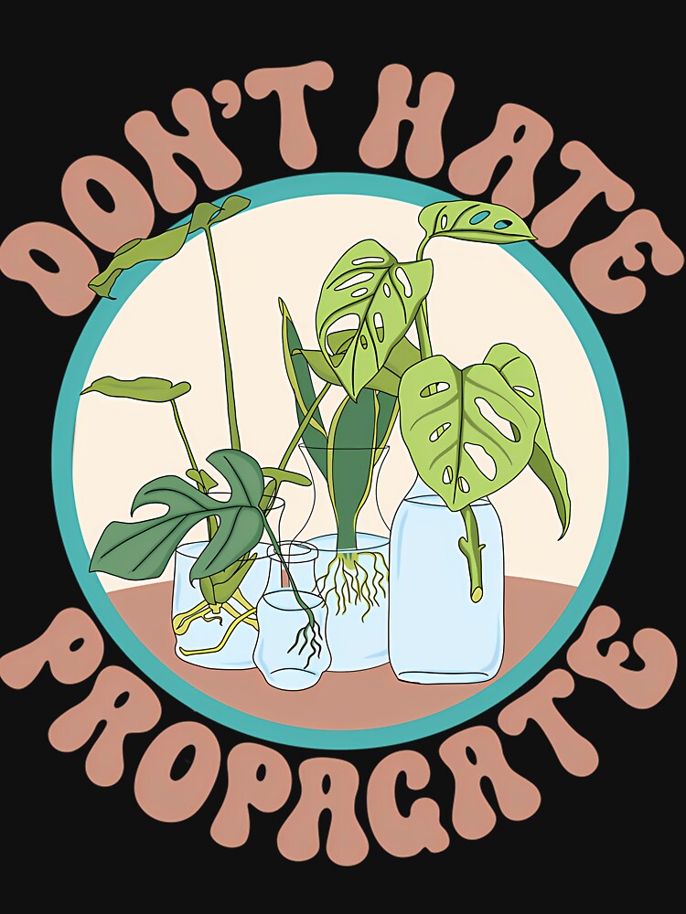 Don’t Hate Propagate by satmilppk62