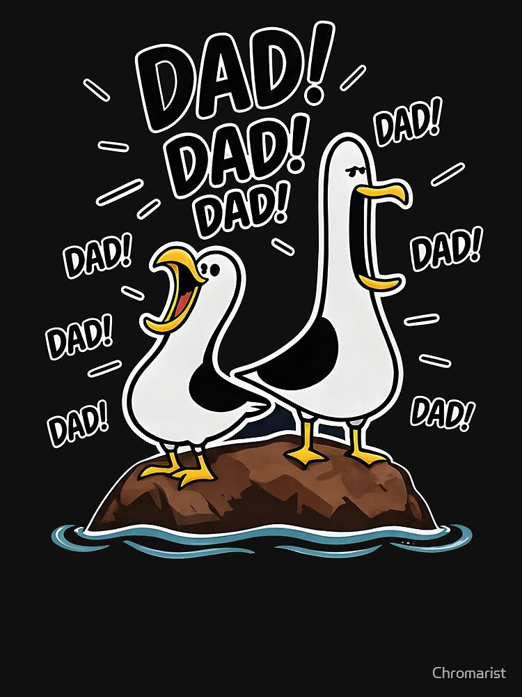 Seagull Dad Dad Dad by Chromarist