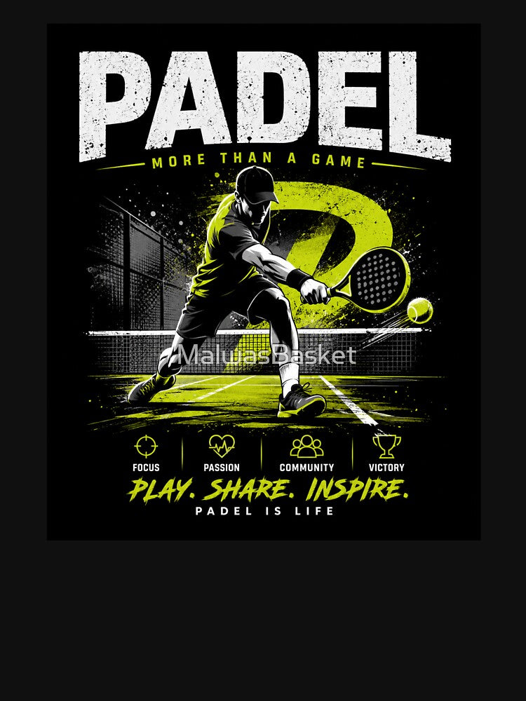 Padel Player Shirt – Padel Is More Than A Game by MalwasBasket