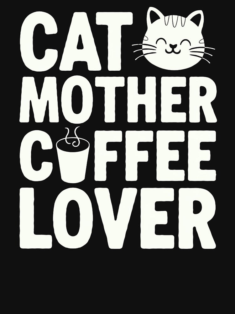 Cat Mother Coffee Lover by Promoc
