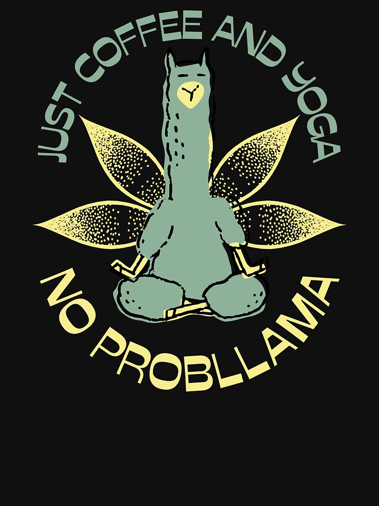 Just coffee and yoga no probllama funny yoga llama by reka88