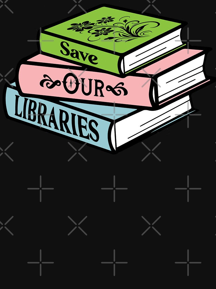 Save Our Libraries by Jess Willow