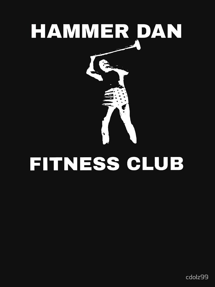 Hammer Dan Fitness Club (white) by cdolz99