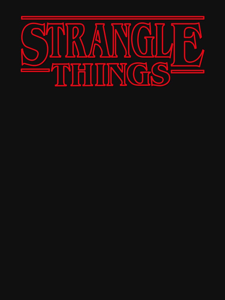 Strangle Things Brazilian Jiu Jitsu Shirt by kruelas