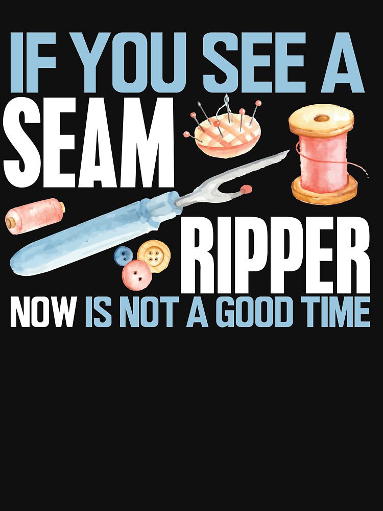 Sewing Gift If you See Seam Ripper Sewing Quilting by Piperblue28