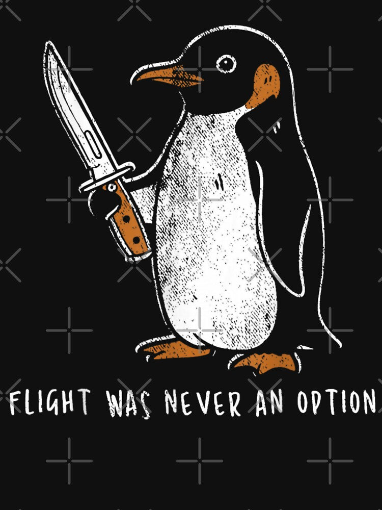 Flight Was Never An Option Sarcastic Penguin by LASTIQUE-dd