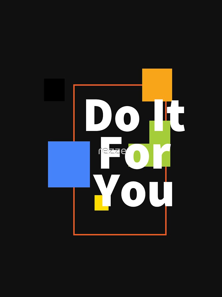 Do It For You - Workout - fitness apparel by rezze