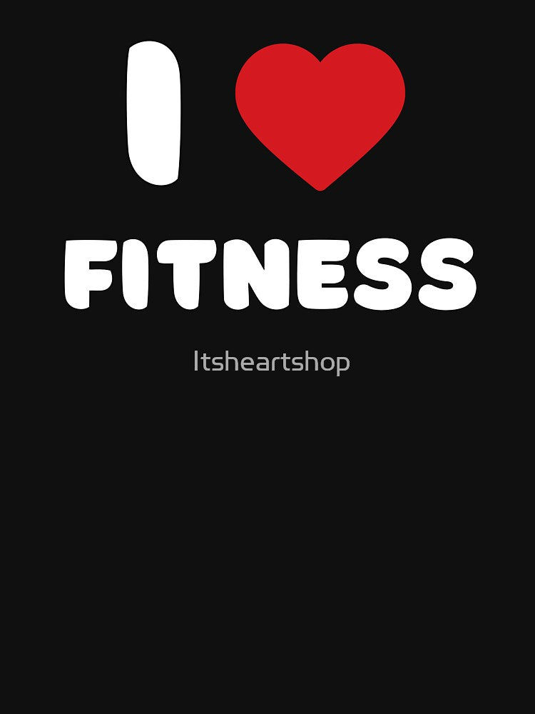 I Love Fitness by Itsheartshop