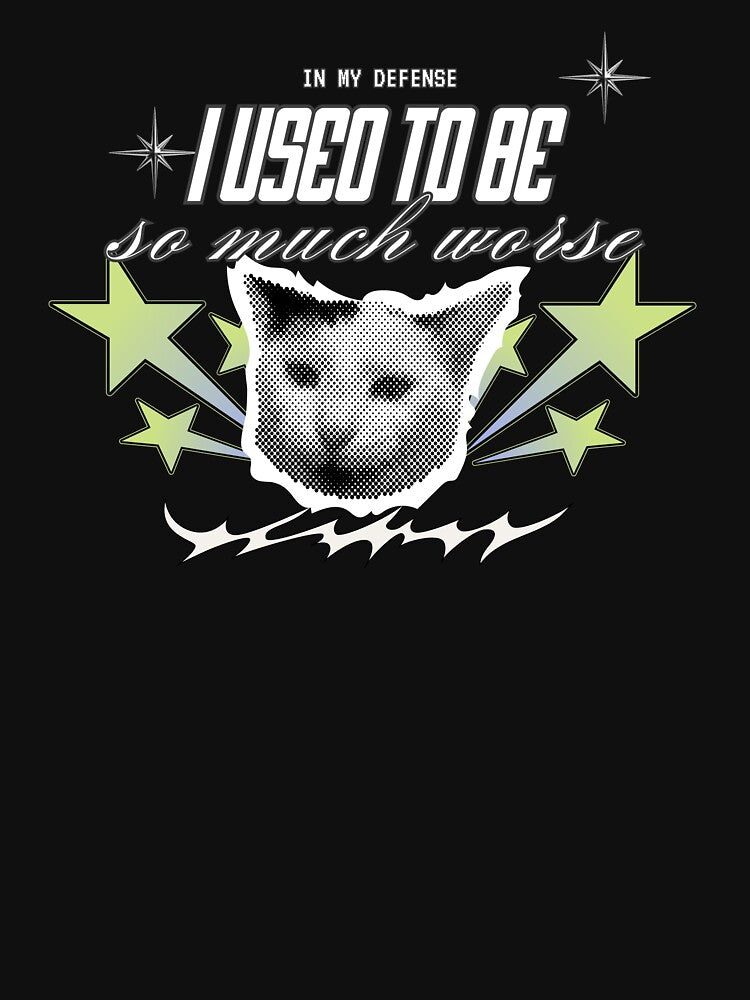 In My Defense I Used To Be So Much Worse - Y2K Funny Cat Meme by karolina lindy