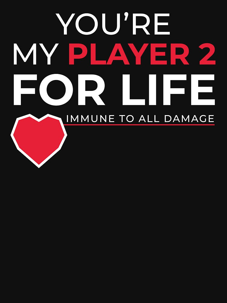 You're my Player 2 for life by FreshCorner