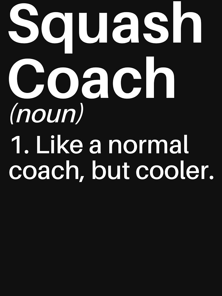 Squash Coach Funny Definition: Squash Coach Gift - Squash Player by Adexyl
