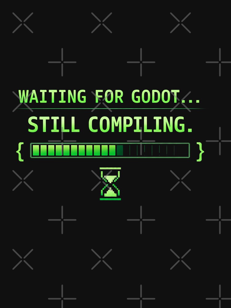 Waiting For Godot Still Compiling Shirt – Funny Programmer Tee – Godot Engine Developer Humor by Obinne