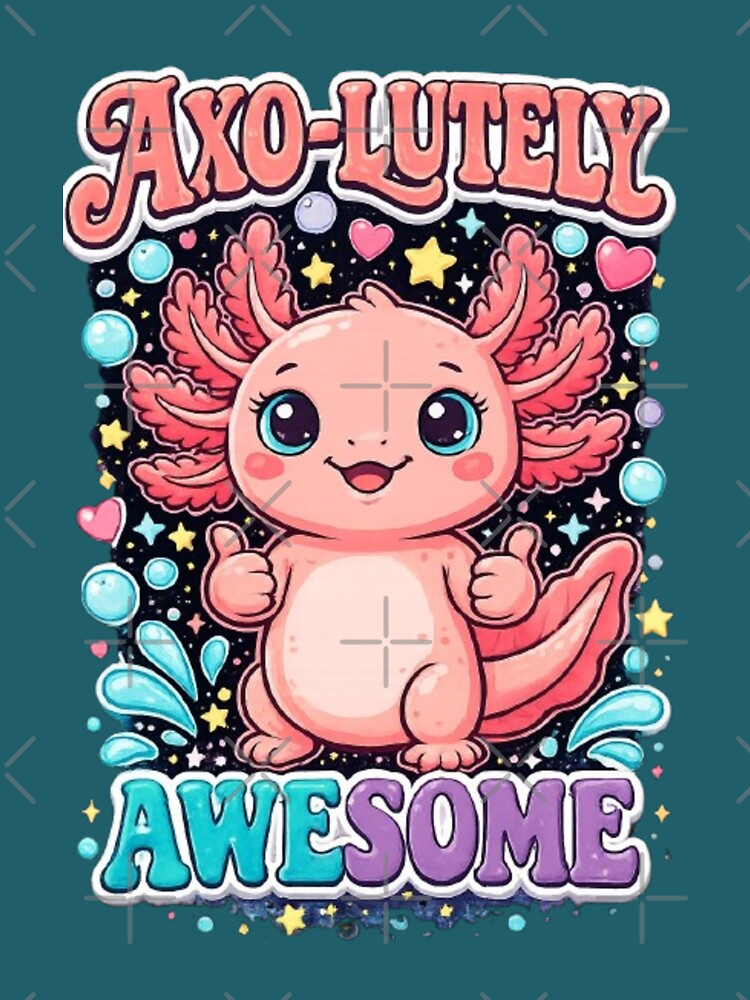 Axo-Lutely Awesome Cute Axolotl T-Shirt | Funny Kawaii Salamander Cartoon | Colorful Pun Gift by HopeAndHustle