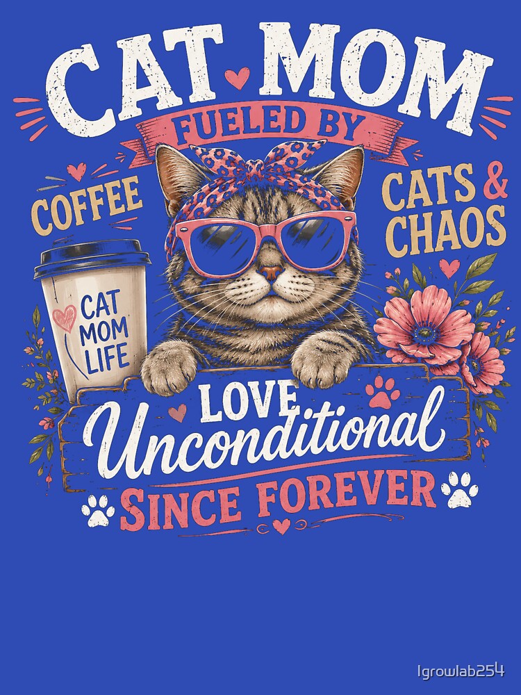 Cat Mom Fueled By Coffee Cats And Chaos Funny Tabby Cat Lover Design by Igrowlab254