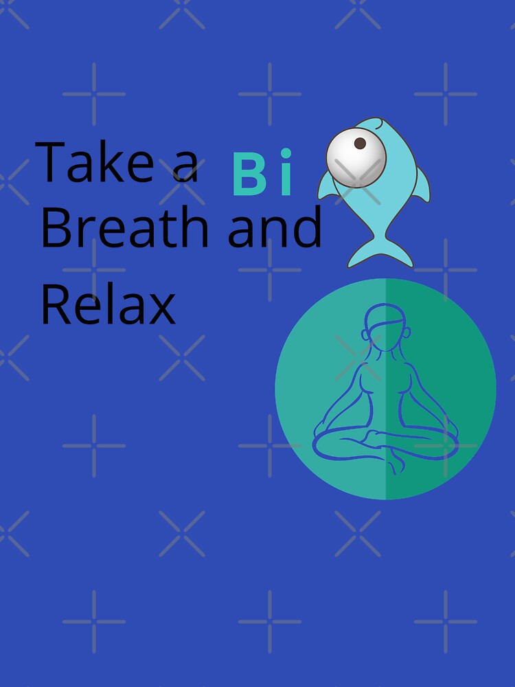 Take a Big Breath and RELAX by OMdesign10