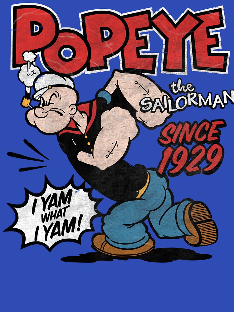 Popeye the Sailorman - I Yam what I Yam - Since 1929 Vintage by ZERO-MIND