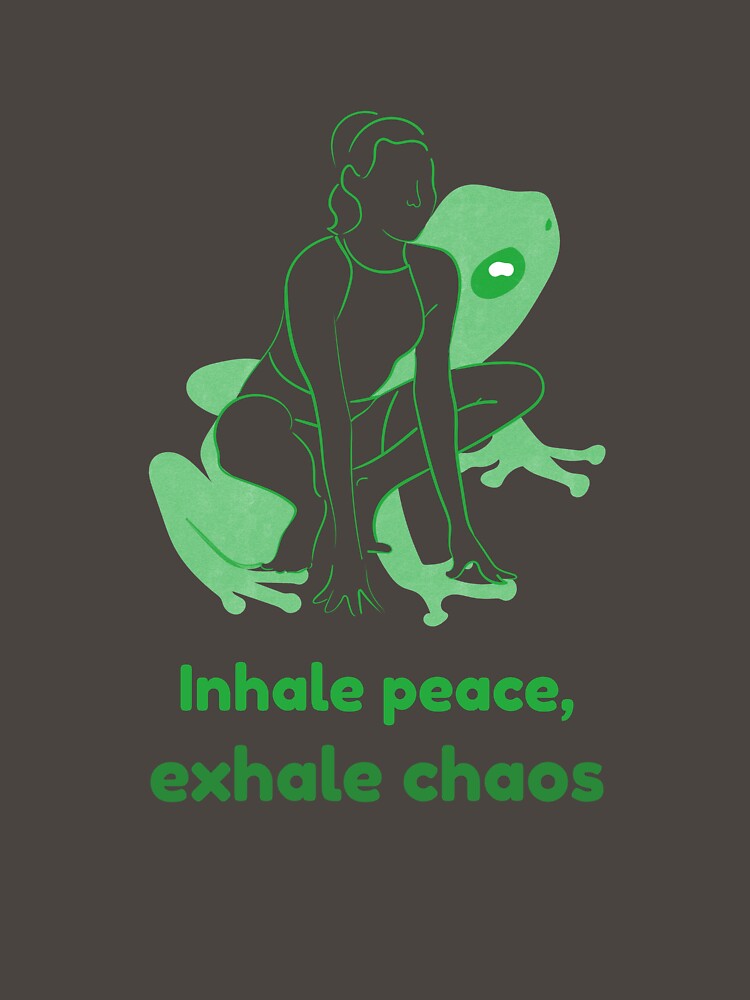 Frog Yoga Pose Mandukasana – Inhale Peace Exhale Chaos Mindful Breathing Yoga Design by WellspringXflow
