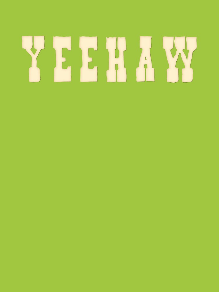 yeehaw by mackspage