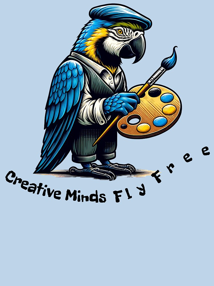 Creative Minds Fly Free Artistic Parrot Painter Design by Sachie's Studio