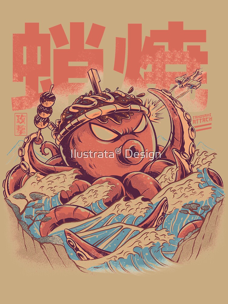 Takoyaki Attack by Ilustrata®