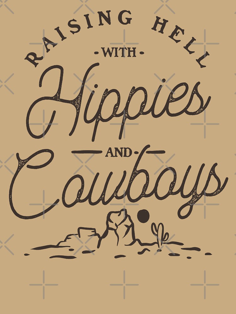 Hippies and Cowboys - Raising Hell with the Hippies and the Cowboys | Beige Tan by Any Color Designs