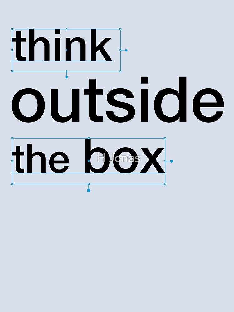 Creative Mindset - Unconventional Selection - Out of the Box Design by H Jonas