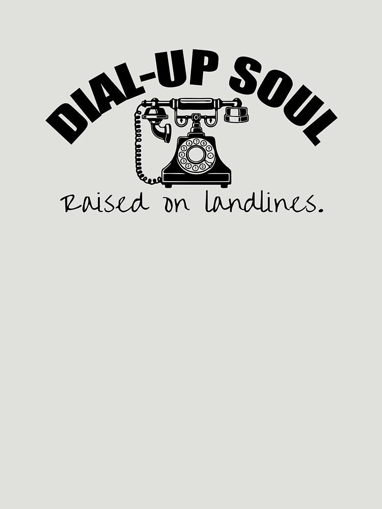 Dial-Up Soul, Raised on Landlines – Funny 1900s Vintage Gen X by NoGoodDeeds