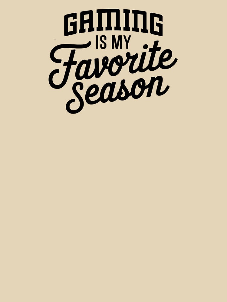 Gaming is My Favorite Season Funny Gaming Lover by Oussinc