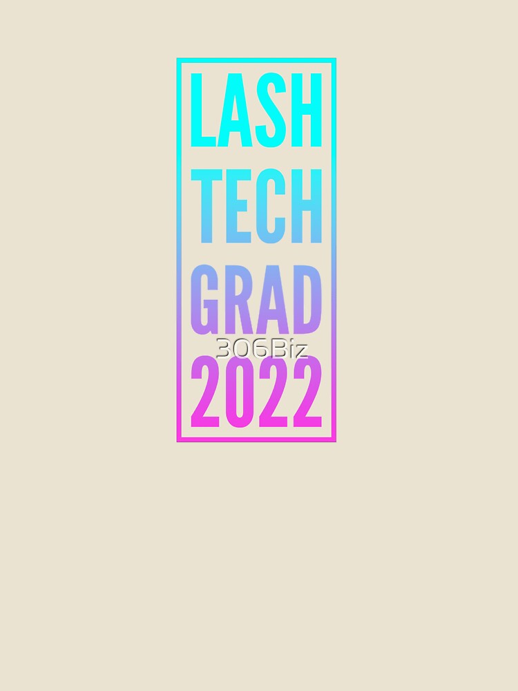 Lash technician  Grad 2022 by 306Biz