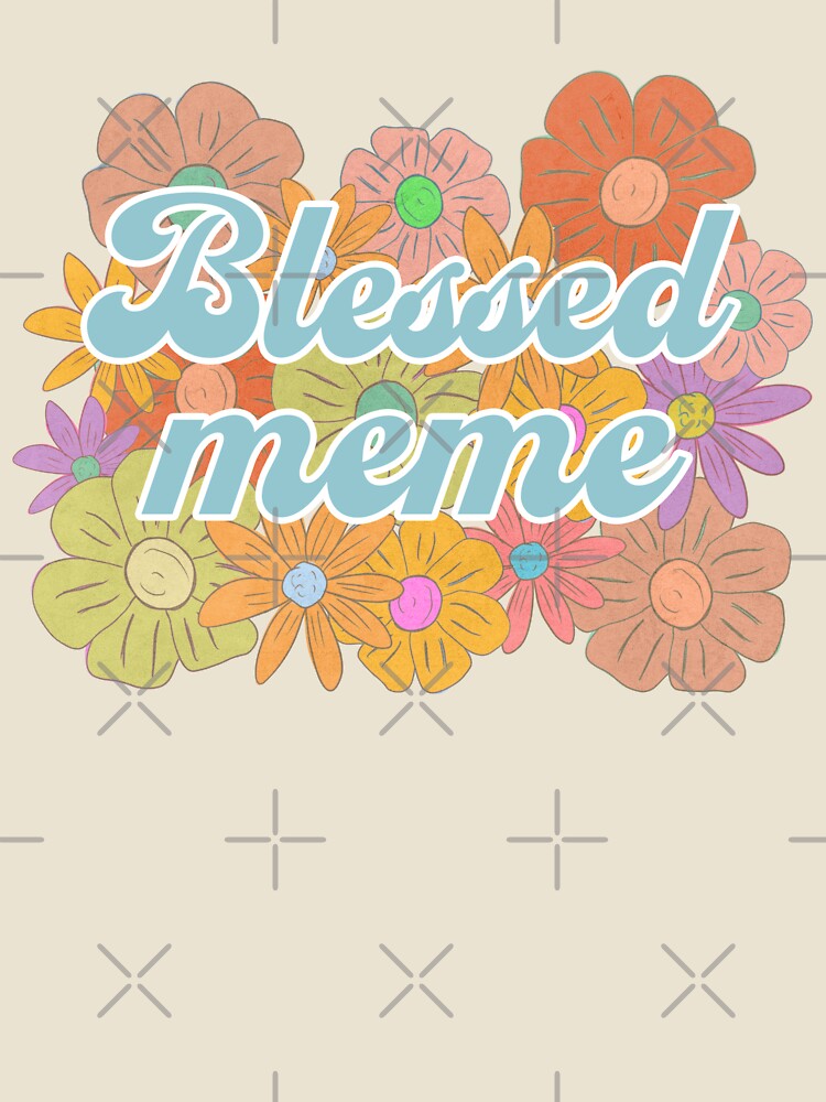 blessed meme by JavierShih