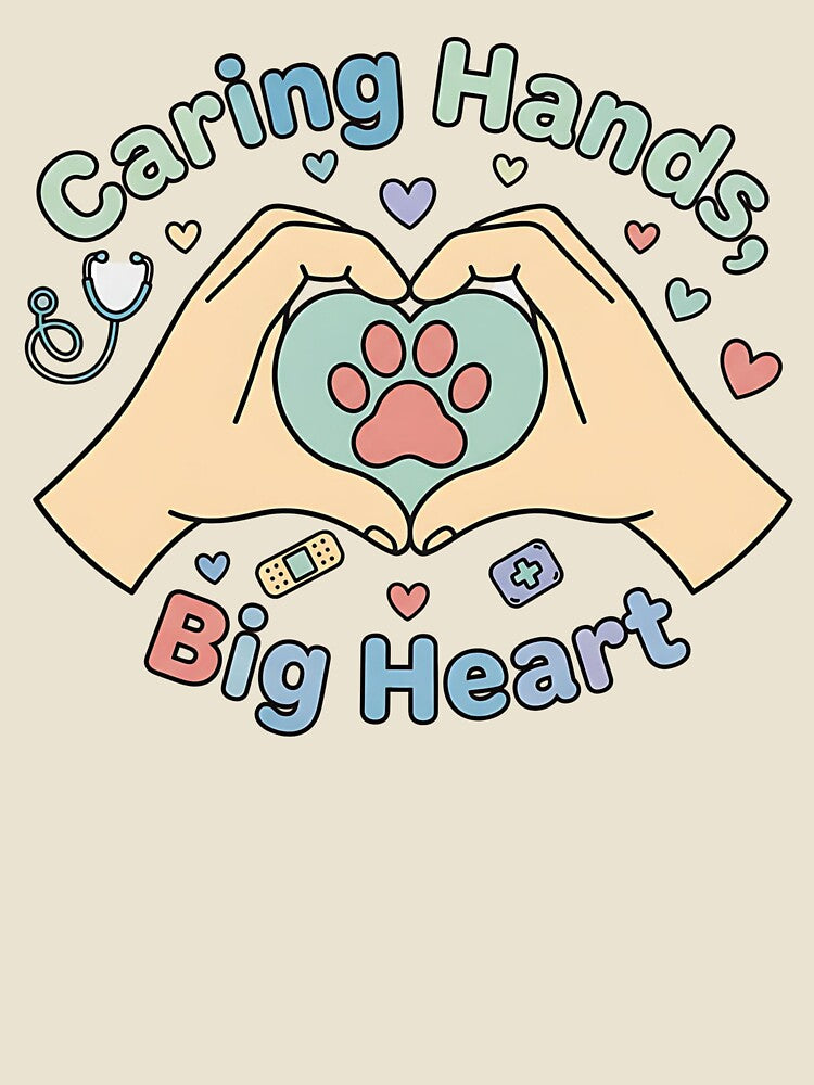 Caring Hands, Big Heart – Veterinarian Appreciation Shirt by Muzgle