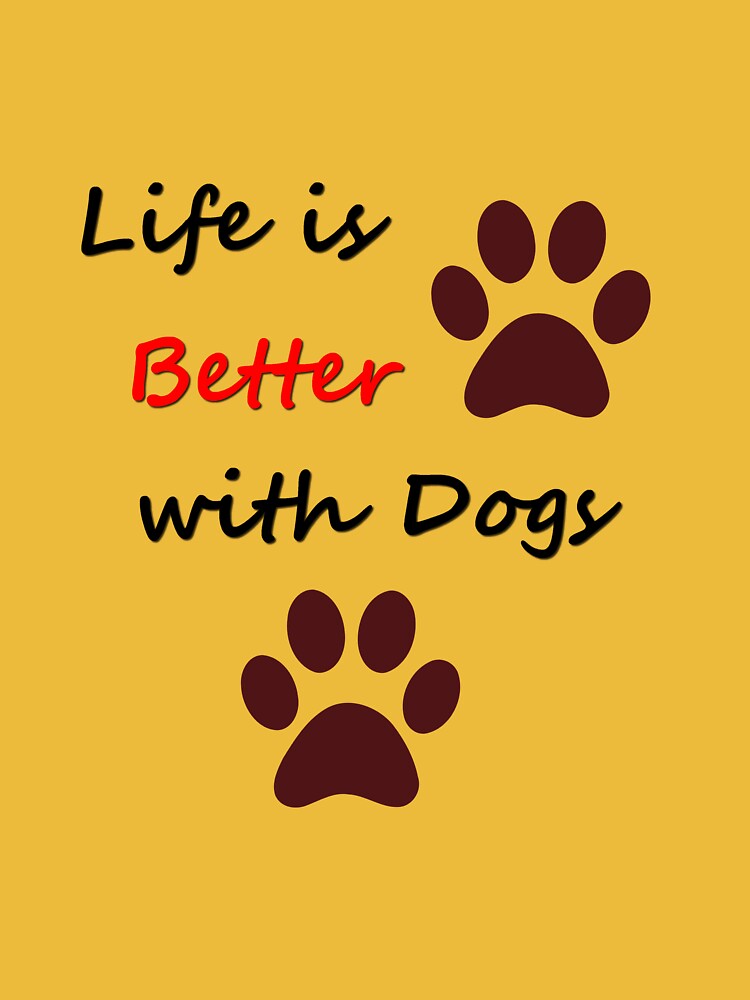 Dog LoverLife is Better with Dogs Funny Letter Print Short Sleeve Top Blouse by pheno menal