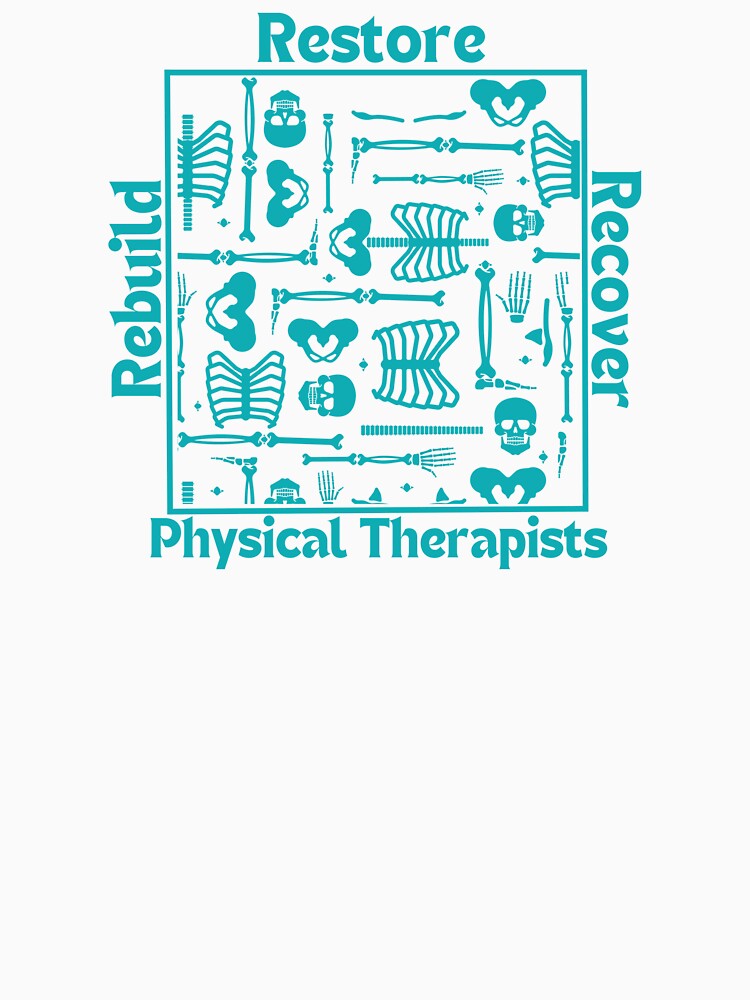 Physical Therapist Restore Rebuild Recover by meesara