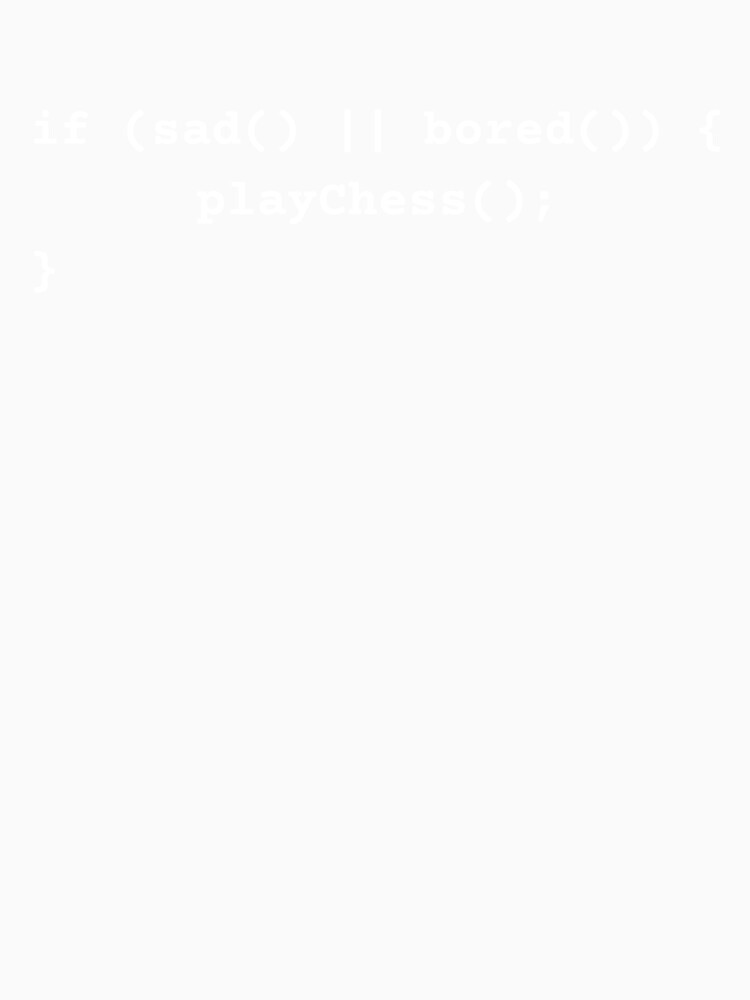Coder's Logic for Chess - Funny Programmer & Developer Gift by TheCuriousPawn