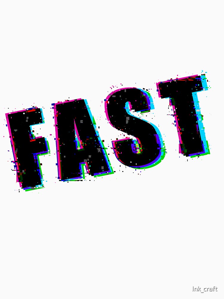 FAST Neon Glitch Typography by Ink_craft