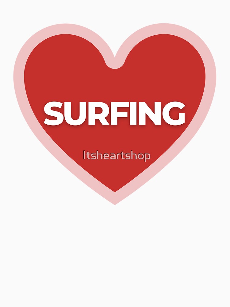 I Heart Surfing by Itsheartshop