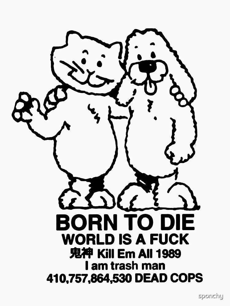 Born To Die World Is A F**K by sponchy