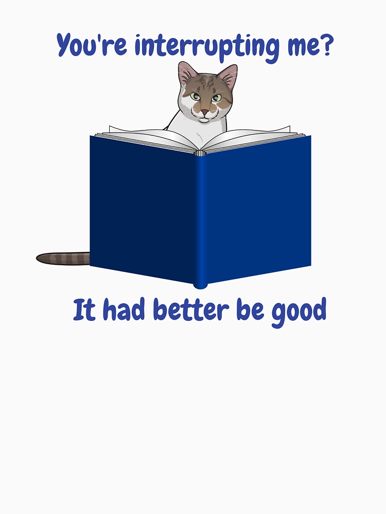 Cat's don't like interruptions by DAscroft