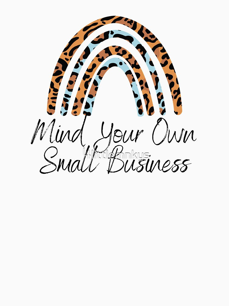 Mind Your Own Small Business Boho Leopard Rainbow by For Little Monkeys