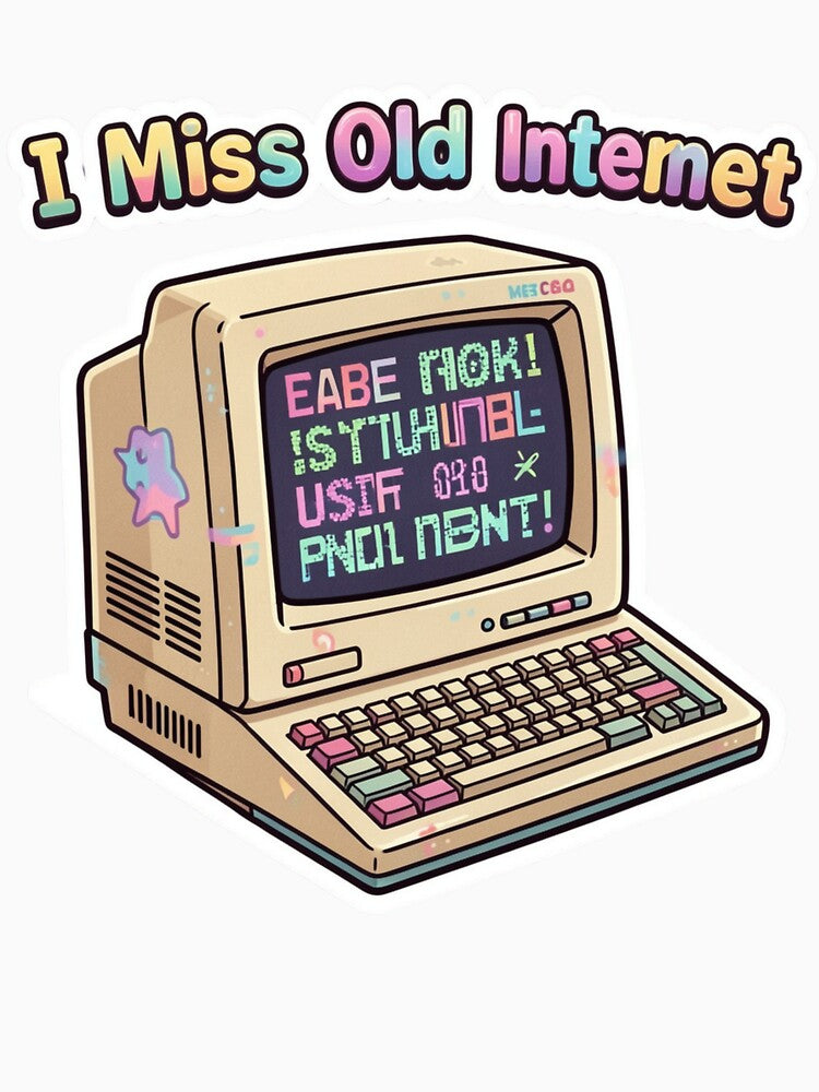 I Miss the Old Internet – Retro Tech by  Bold Border Studio.