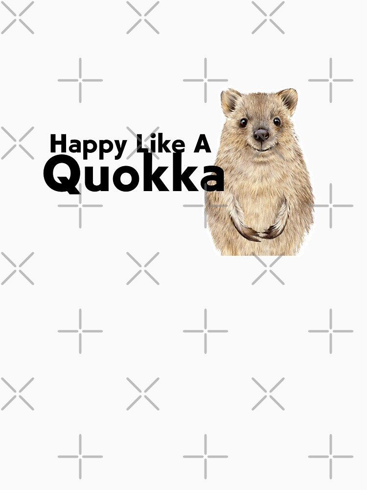 Happy Like A Quokka by mo-designz