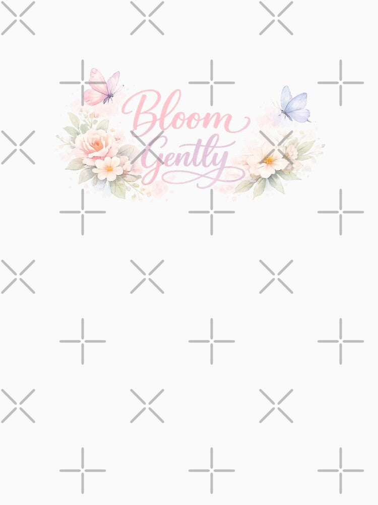 Bloom Gently – Soft Watercolor Floral Inspirational Quote by StickyDelights
