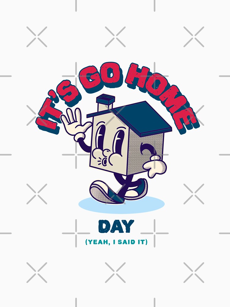 Flight Crew It's Go Home Day by AviationDesign