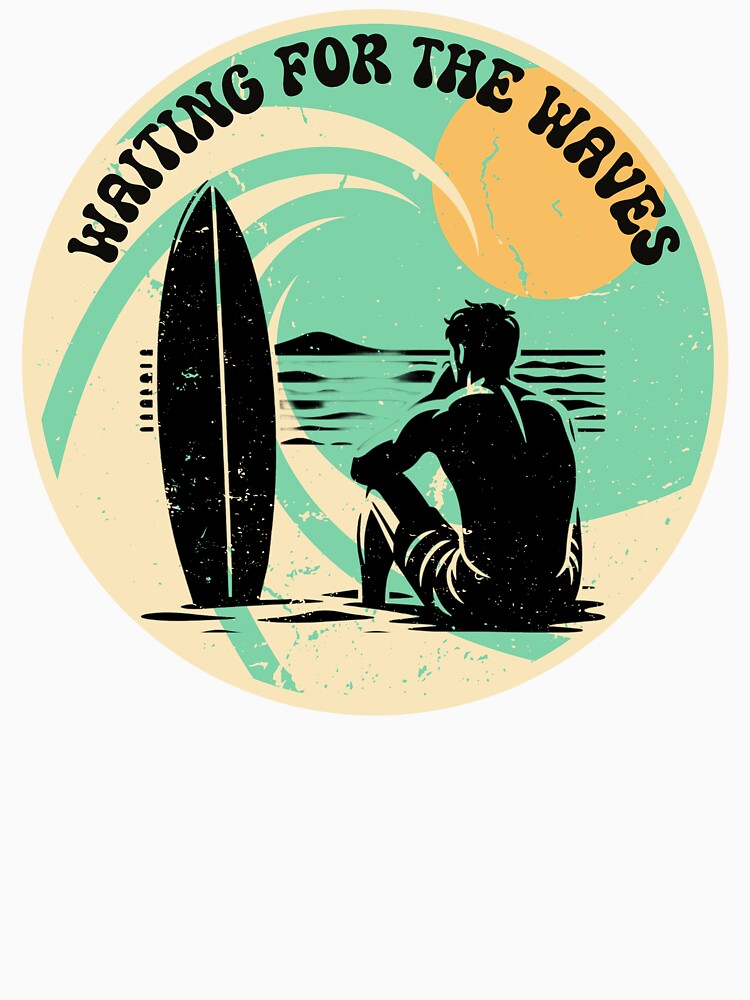 Funny Surfing Design Waiting For The Waves For Men Women Surfboard Lovers Surf by Pavel1981